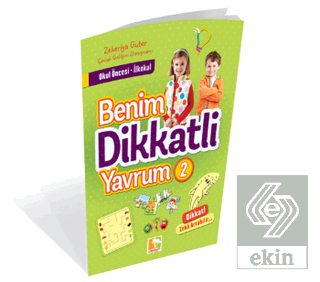 Benim Dikkatli Yavrum - 2