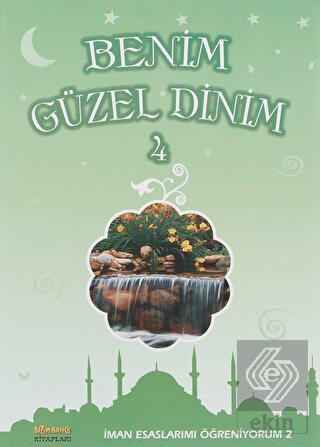 Benim Güzel Dinim - 4