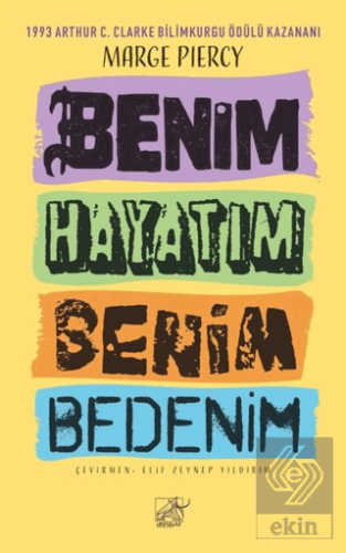 Benim Hayatım Benim Bedenim
