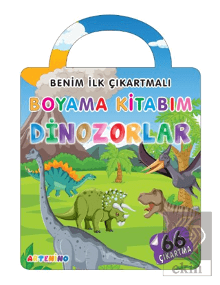 Benim İlk Çıkartmalı Boyama Kitabım – Dinozorlar