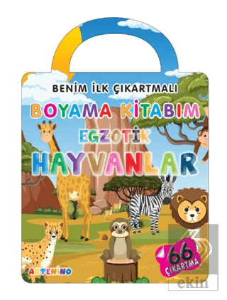 Benim İlk Çıkartmalı Boyama Kitabım – Egzotik Hayvanlar