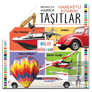 Benim İlk Hareketli Kitabım Taşıtlar