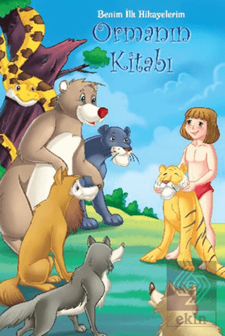 Benim İlk Hikayelerim - Ormanın Kitabı