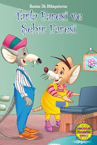 Benim İlk Hikayelerim - Tarla Faresi ve Şehir Fare