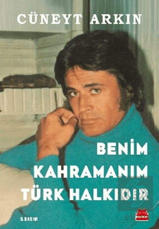 Benim Kahramanım Türk Halkıdır