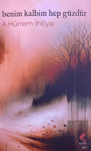 Benim Kalbim Hep Güzdür