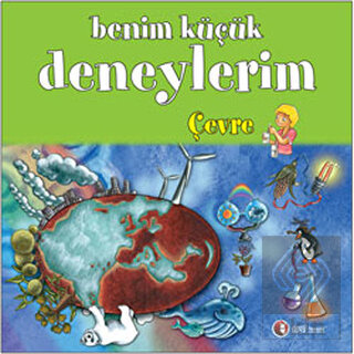 Benim Küçük Deneylerim - Çevre