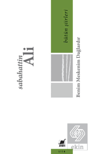 Benim Meskenim Dağlardır - Bütün Şiirleri