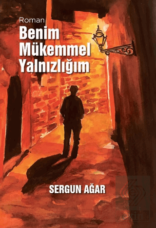 Benim Mükemmel Yalnızlığım
