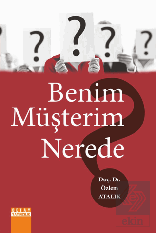 Benim Müşterim Nerede ?