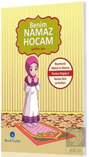 Benim Namaz Hocam (Kızlar ve Şafiiler İçin)