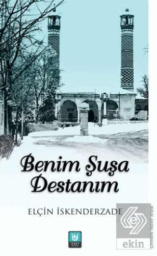 Benim Şuşa Destanım