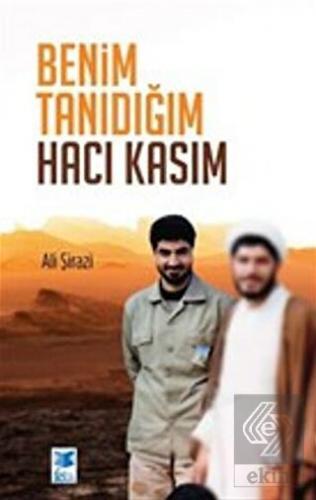 Benim Tanıdığım Hacı Kasım