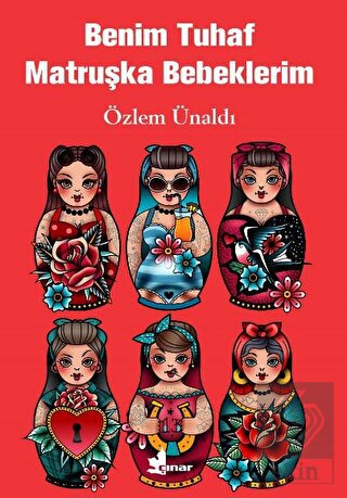 Benim Tuhaf Matruşka Bebeklerim