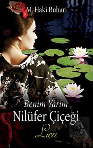 Benim Yarim Nilüfer Çiçeği – Lien