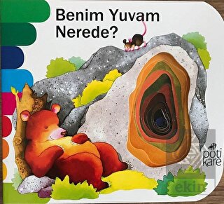 Benim Yuvam Nerede? - Delikli Kitaplar Serisi