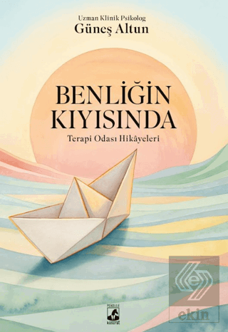 Benliğin Kıyısında: Terapi Odası Hikayeleri