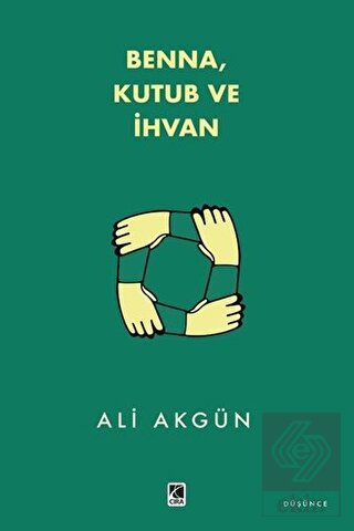 Benna Kutub ve İhvan