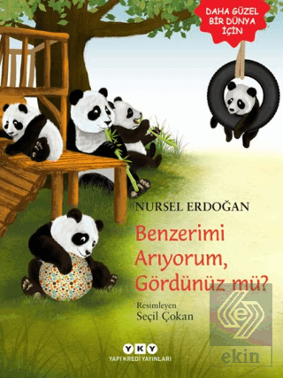 Benzerimi Arıyorum, Gördünüz mü?