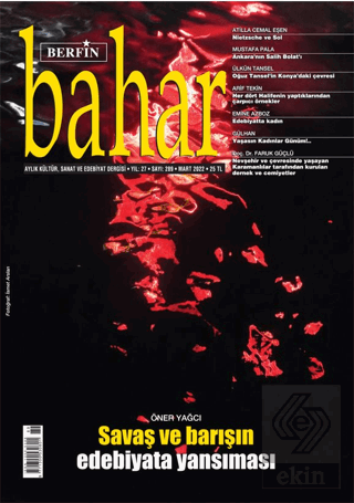 Berfin Bahar Aylık Kültür Sanat ve Edebiyat Dergisi Sayı: 289 Mart 202