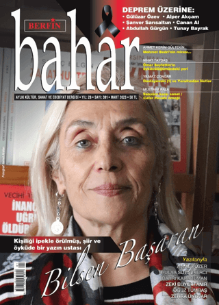 Berfin Bahar Aylık Kültür Sanat ve Edebiyat Dergisi Sayı: 301 Mart 202