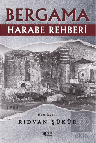 Bergama Harabe Rehberi