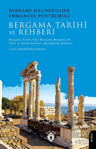 Bergama Tarihi ve Rehberi Bergama Tarihi-Yeni Berg