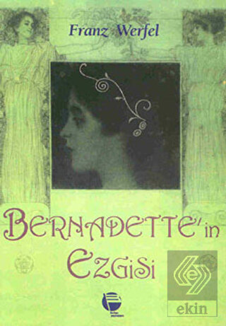 Bernadette\'in Ezgisi