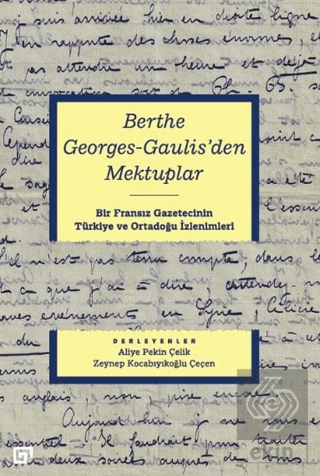 Berthe Georges-Gaulis'den Mektuplar