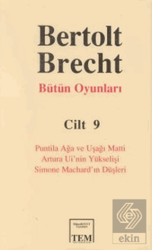 Bertolt Brecht Bütün Oyunları Cilt 9
