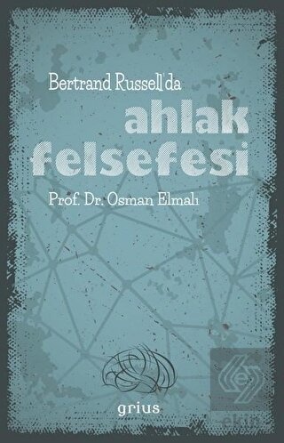 Bertrand Russell'da Ahlak Felsefesi
