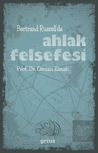 Bertrand Russell'da Ahlak Felsefesi