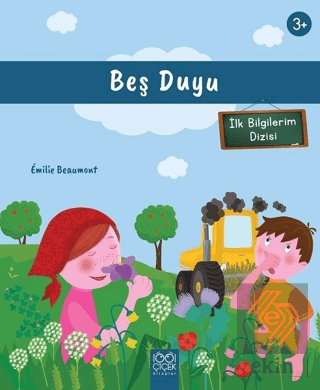Beş Duyu (3+ Yaş) - İlk Bilgilerim Dizisi