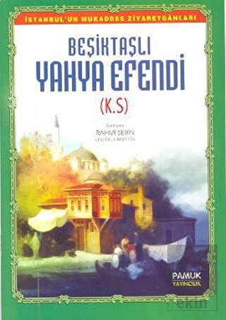 Beşiktaşlı Yahya Efendi (Evliya-010)