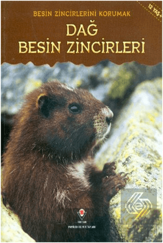 Besin Zincirlerini Korumak - Dağ Besin Zincirleri