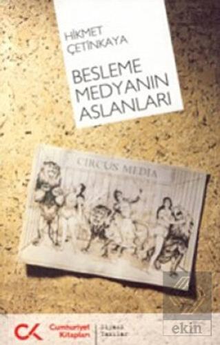 Besleme Medyanın Aslanları