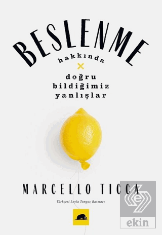 Beslenme Hakkında Doğru Bildiğimiz Yanlışlar