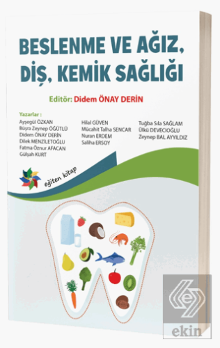 Beslenme ve Ağız, Diş, Kemik Sağlığı