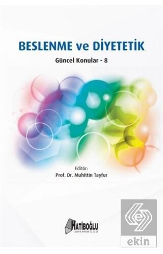 Beslenme ve Diyetetik - Güncel Konular 8