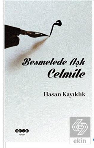 Besmelede Aşk Celmile