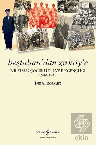Beştulum\'dan Zirköy\'e
