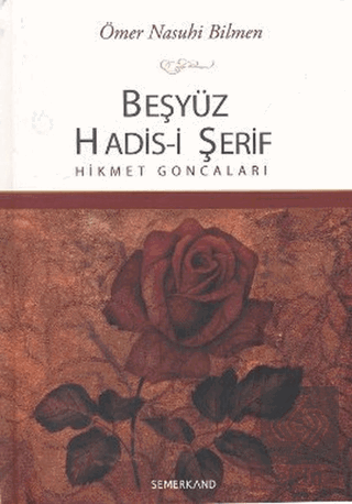 Beşyüz Hadis-i Şerif - Hikmet Goncaları