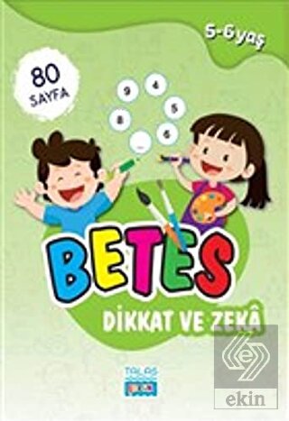 Betes Dikkat ve Zeka