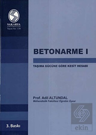 Betonarme 1 - Taşıma Gücüne Göre Kesit Hesabı