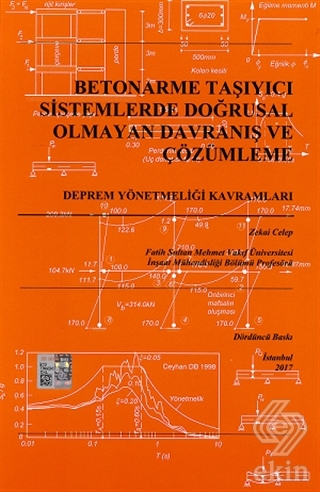 Betonarme Taşıyıcı Sistemlerde Doğrusal Olmayan Davranış Ve Çözümleme