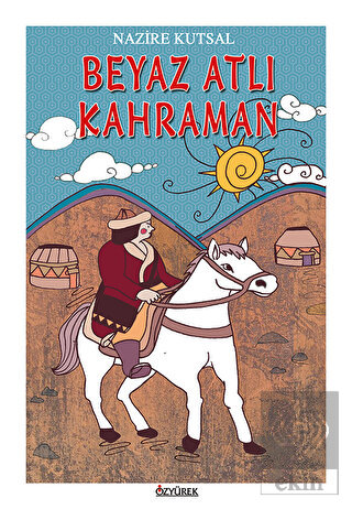 Beyaz Atlı Kahraman