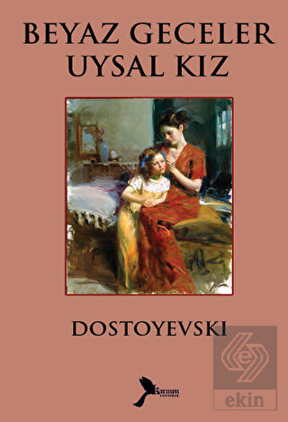 Beyaz Geceler Uysal Kız