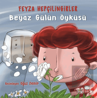 Beyaz Gülün Öyküsü