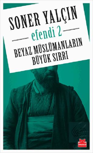 Beyaz Müslümanların Büyük Sırrı