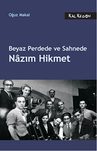 Beyaz Perdede ve Sahnede Nazım Hikmet